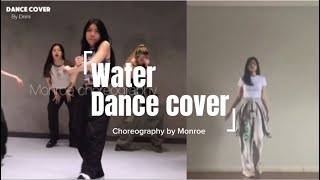 Tyla  water 🚿 Dance Cover  Choreography by Monroe [upl. by Calv]