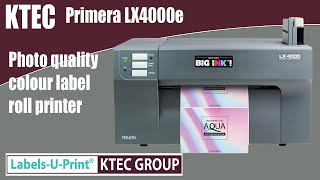 Primera LX4000e  Photo Qualiity Colour Label Printer  LabelsUPrint ®  KTEC GROUP UK [upl. by Enomed463]