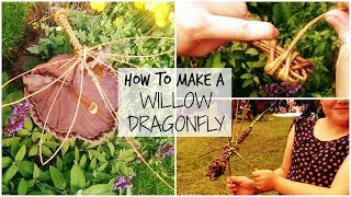 Learn how to weave a Willow Dragonfly with Willowtwister Hanna [upl. by Rramo]