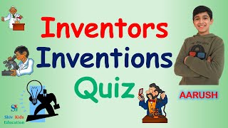 Inventors Inventions  inventors and their inventions  inventor invention list  inventors name [upl. by Naujik]