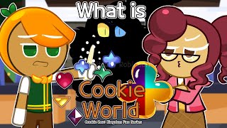 🍪🌎What is Cookie World🌎🍪 [upl. by Yarw517]