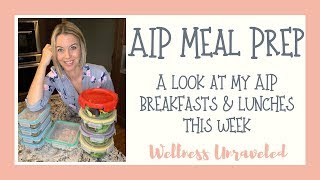 AIP Meal Prep My AIP Breakfasts amp Lunches This Week [upl. by Loos450]