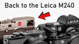 🔴 Buy or AVOID  10 year old digital camera  Leica M240 2023 [upl. by Snapp684]