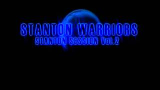 Stanton Warriors  Stanton Session 2 [upl. by Yeoj659]