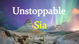 Unstoppable  Sia Karaoke Version [upl. by Baal]