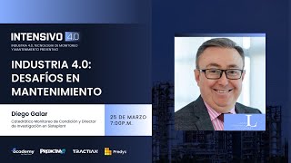 Industria 40 y Desafíos en Mantenimiento  Aula 1 Intensivo 40 [upl. by Durtschi]