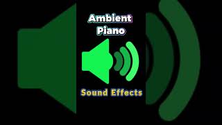 ambient piano sfxhub copyrighfree soundeffects freesoundeffects [upl. by Lanctot]