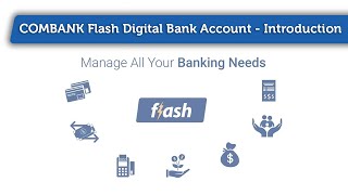 COMBANK Flash Digital Bank Account  Introduction [upl. by Bunting83]