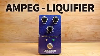 Ampeg  Liquifier Analog Chorus [upl. by Naiditch]