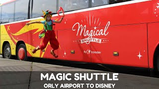 4K ORLY AIRPORT MAGIC SHUTTLE  Disneyland Paris France🇫🇷 [upl. by Johst493]