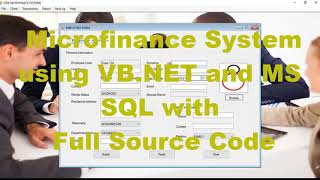 Microfinance System using VB NET and MS SQL with Full Source Code [upl. by Nicolea738]