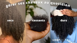 GERER SES CHEVEUX CREPUS AU QUOTIDIEN cheveux crépus secs durs cassant [upl. by Dallis]