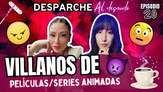 EP 20 VILLANOS de películas y series animadas que más NOS MARCARON  Algunos son ATERRADORES [upl. by Ulphiah938]