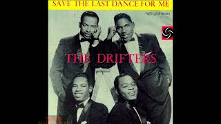 THE DRIFTERS  SAVE THE LAST DANCE FOR ME [upl. by Meibers]