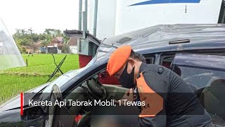 Kereta Api Tabrak Mobil 1 Tewas [upl. by Bik]