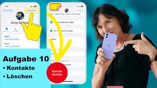 Aufgabe 10 Telefonnummern aus der App Kontakte löschen iPhone Kurs für Anfänger und Senioren [upl. by Danuloff995]