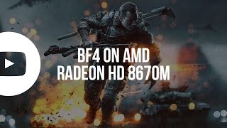 Battlefield 4 on AMD Radeon HD 8670M 1GB  4GB RAM  Core i5 [upl. by Kamat762]