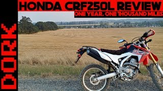 Honda CRF250L Review 1 Year 1000 Miles [upl. by Labannah]