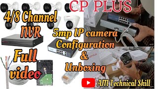 CP plus ip Camera configuration and installation full video cctv Part1  AM Technical Skill ❤️ [upl. by Ordisi]