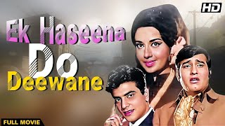 Ek Haseena Do Deewane  Full Movie  Jeetendra Babita amp Vinod Khanna [upl. by Nysa]