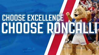 Choose Excellence Choose Roncalli [upl. by Monarski]