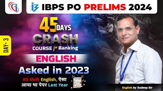 IBPS PO 2024  English 45 Days Crash Course Day  3  IBPS PO English Previous Year Questions 2023 [upl. by Eicyaj]