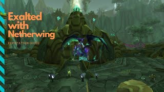 Netherwing Reputation Farm Guide 1 day to Exalted 2020 [upl. by Kimitri420]