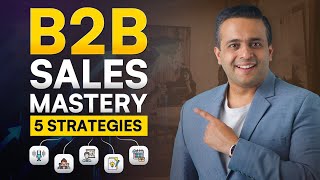 5 Proven Sales Techniques to scale B2B businesses [upl. by Etteluap366]