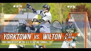 Yorktown NY vs Wilton CT  2013 Laxcom High School Highlights [upl. by Sion]