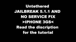 IPHONE 3GS NEW BOOTROM JAILBREAK AND NO SERVICE FIX IOS 511 [upl. by Marten]