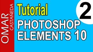 APRENDE PHOTOSHOP ELEMENTS 10 EN 4 HORAS PARTE 2 [upl. by Azirb]