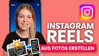 Instagram Reels aus Fotos erstellen 😍 so einfach zauberst du tolle FotoReels 📸 CapCut amp Canva 📲 [upl. by Ylak]