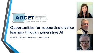 ADCET Webinar Opportunities for supporting diverse learners through generative AI Recording [upl. by Kohler]