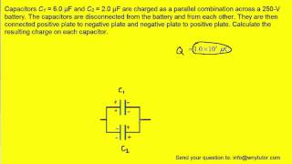 Capacitors c1 and c2 are charged as a parallel combination [upl. by Redep]