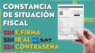 😎OBTÉN TU Constancia de Situación Fiscal SIN IR AL SAT sin efirma ni contraseña CSF [upl. by Fiertz]