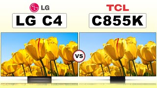 TCL C855K QM8 vs LG OLED C4 Side by Side Comparison  LG vs TCL [upl. by Yeslehc459]