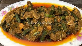 Bhindi Gosht By Yasmin’s Cooking [upl. by Siduhey]