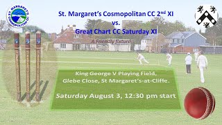 St Margaret’s Cosmopolitan CC Sunday 2nd XI vs Great Chart Saturday XI [upl. by Shiri141]