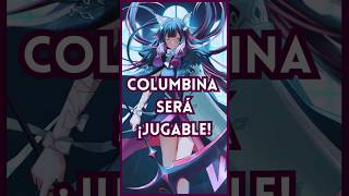 ¡Columbina será jugable [upl. by Eirek500]