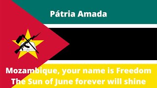 Mozambique National Anthem  “Pátria Amada” Mozambican Anthem English Lyrics [upl. by Laehcim]