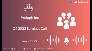 Prologis Inc Q4 2023 Earnings Call [upl. by Meris]