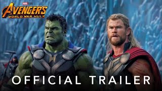 Marvel Studios Avengers World War Hulk  Official Trailer [upl. by Lincoln]