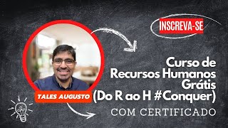 Curso de Recursos Humanos Grátis com Certificado Do R ao H Conquer [upl. by Nannek892]