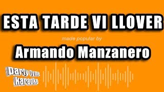 Armando Manzanero  Esta Tarde Vi Llover Versión Karaoke [upl. by Hulbard]