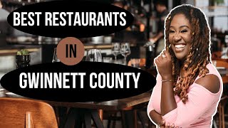 Best Restaurants in Gwinnett County Georgia  Where to Eat in Gwinnett  Living in Gwinnett County [upl. by Nert]