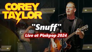 Corey Taylor  Snuff Live at Pinkpop 2024 [upl. by Dustan427]