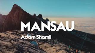 Adam Shamil  Mansau  LIRIK [upl. by Barbi]