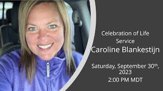 CELEBRATION OF LIFE SERVICE for Caroline Blankestijn [upl. by Auroora]