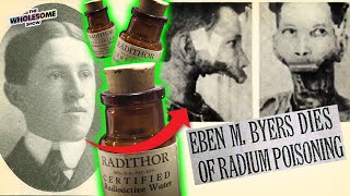 Radioactive Energy Drinks And The Death Of Eben Byers [upl. by Ever661]