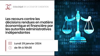 Les recours contre les décisions rendues en matière économique et financière par les AAI matin [upl. by Issej]